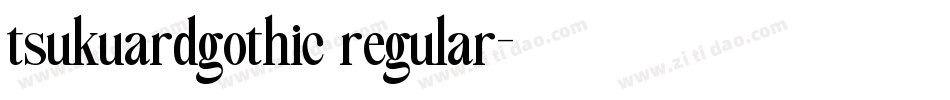 tsukuardgothic regular字体转换